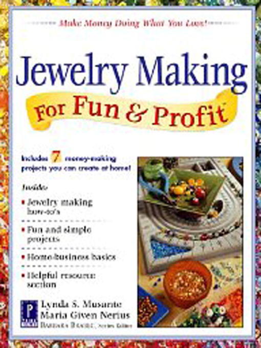 Title details for Jewelry Making for Fun & Profit by Lynda Musante - Wait list